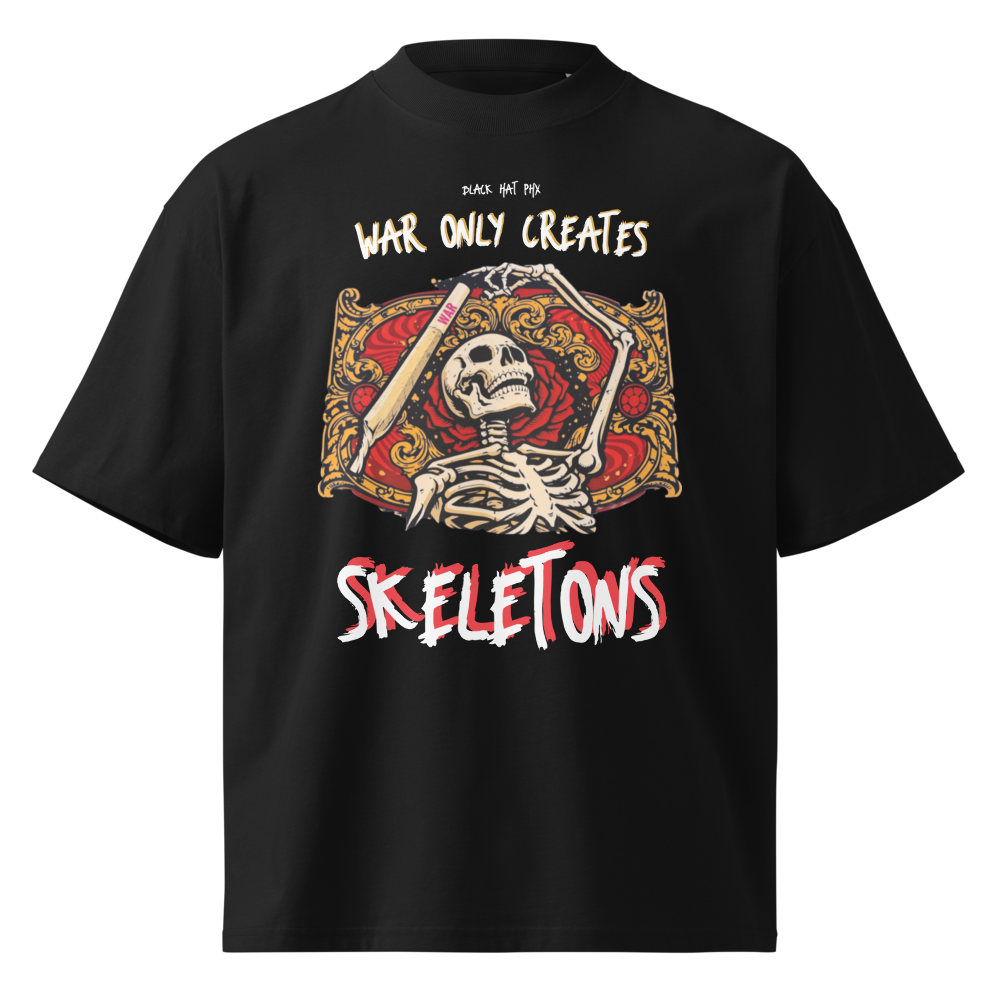 War Only Creates Skeletons
