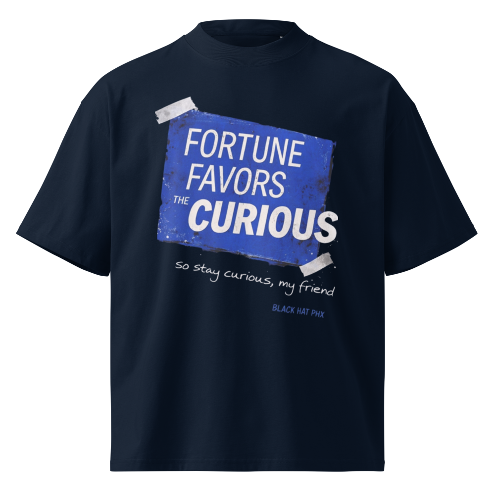 Fortune Favors the Curious