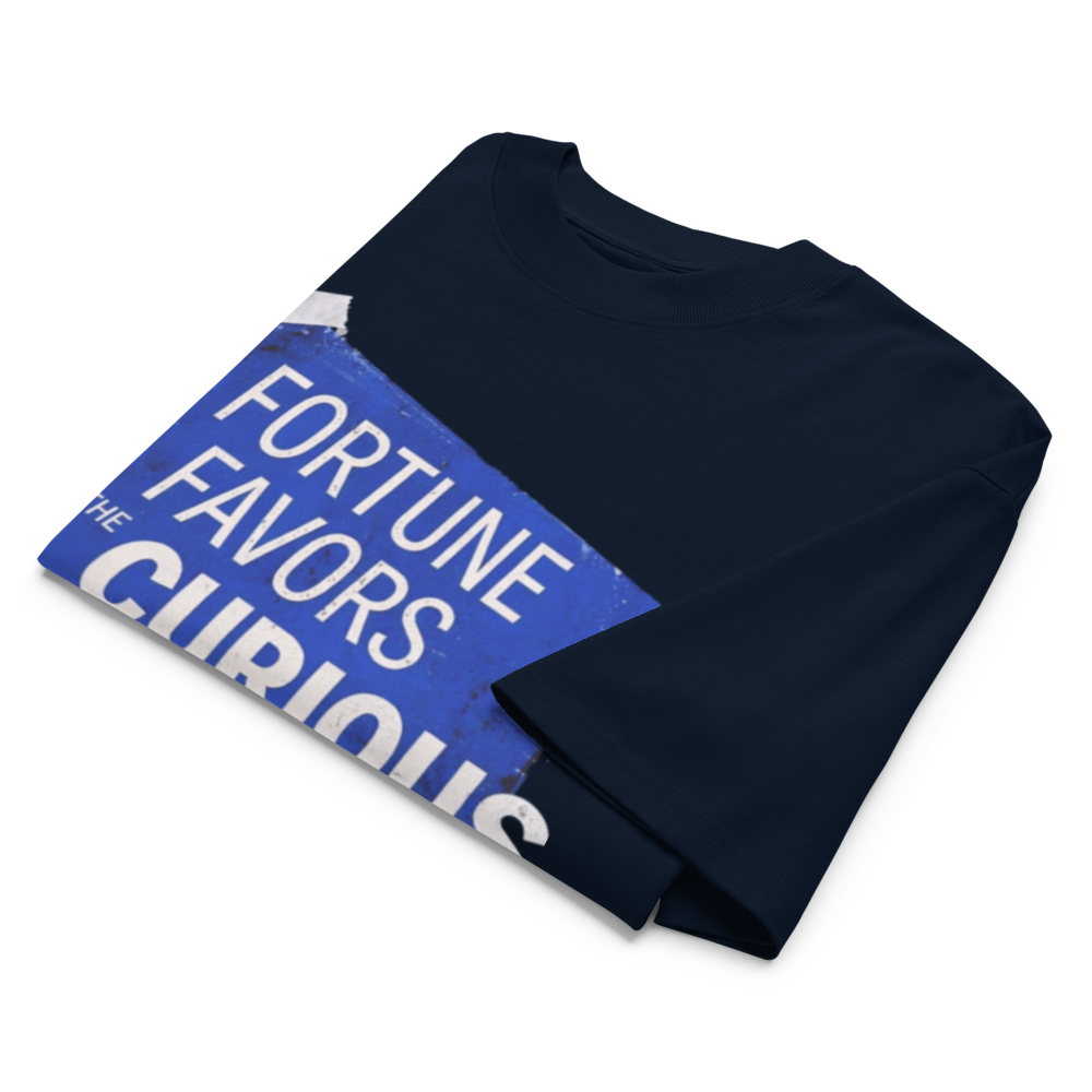 Fortune Favors the Curious