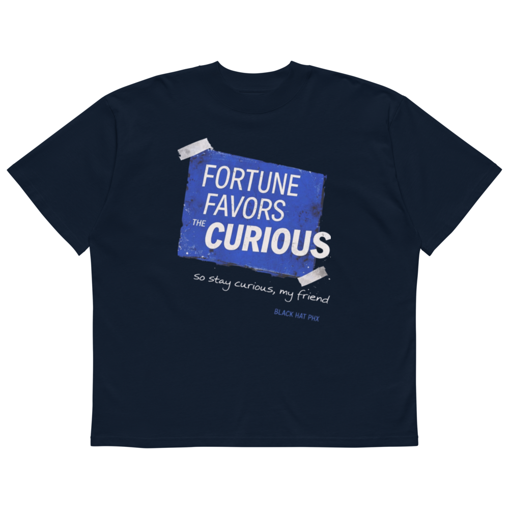Fortune Favors the Curious